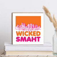 Boston Wicked Smaht Orange And Pink Block Sign