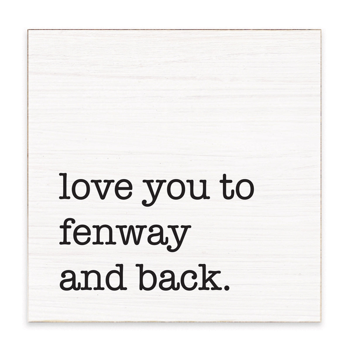 Love You To Personalized Block Sign