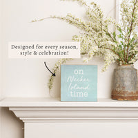 On Your Place Time Personalized Block Sign