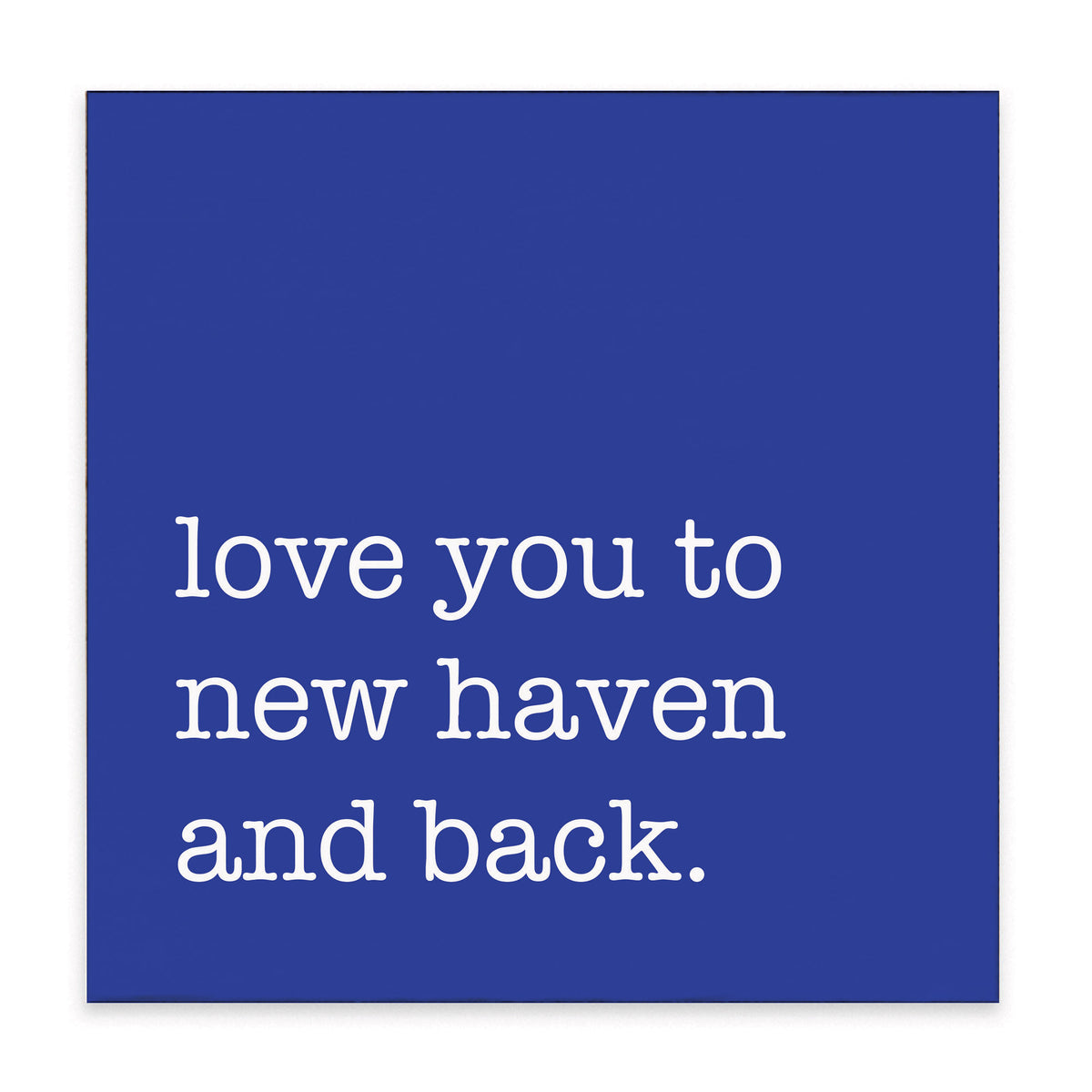 Love You To Personalized Block Sign