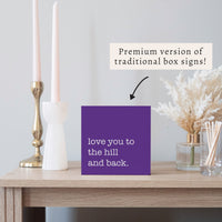 Love You To Personalized Block Sign