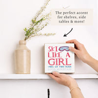 Ski Like A Girl Personalized Block Sign