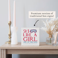 Ski Like A Girl Personalized Block Sign