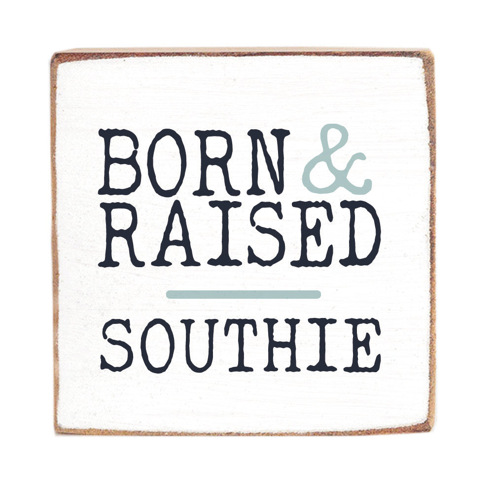 Born & Raised Personalized Block Sign