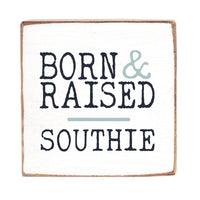 Born & Raised Personalized Block Sign