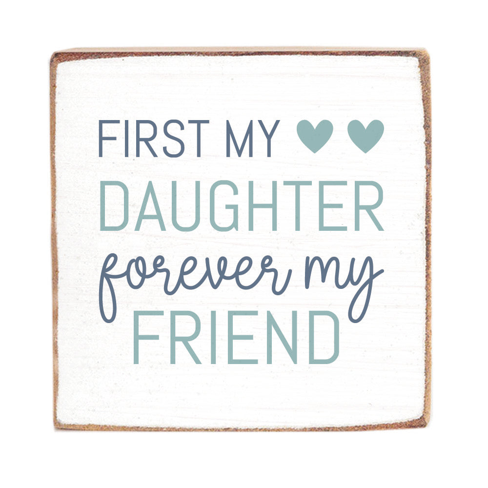 Forever My Friend Personalized Block Sign