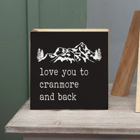 Love You To And Back Mountain Personalized Wood Block