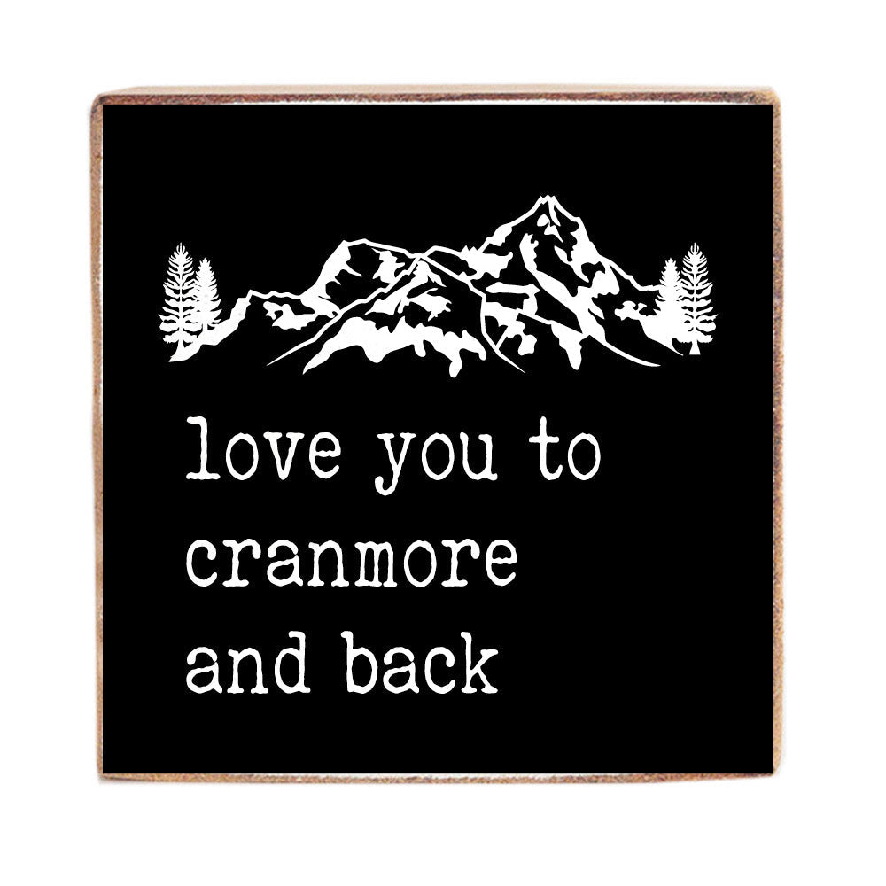 Love You To And Back Mountain Personalized Wood Block