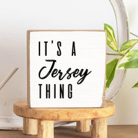 It's a Thing Personalized Block Sign