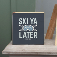 Ski Ya Later Personalized Block Sign