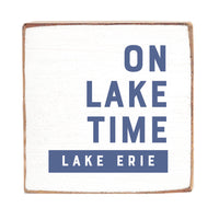 On Lake Time Personalized Block Sign