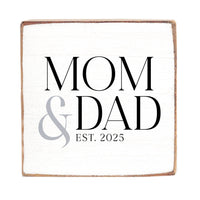 Mom & Dad Est. Year Personalized Square Block Sign