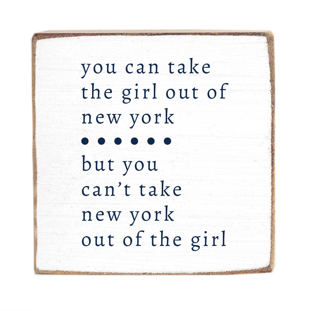 Can't Take The Girl Out Of Personalized Block Sign
