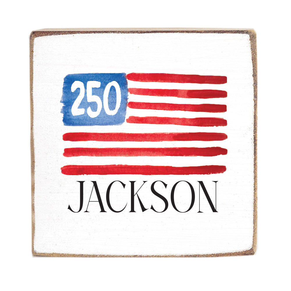 America 250 Flag Personalized Block Sign