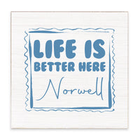 Life Is Better Here Personalized Block Sign