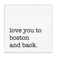 Love You To Boston Block Sign