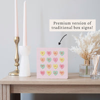 Conversation Hearts Block Sign