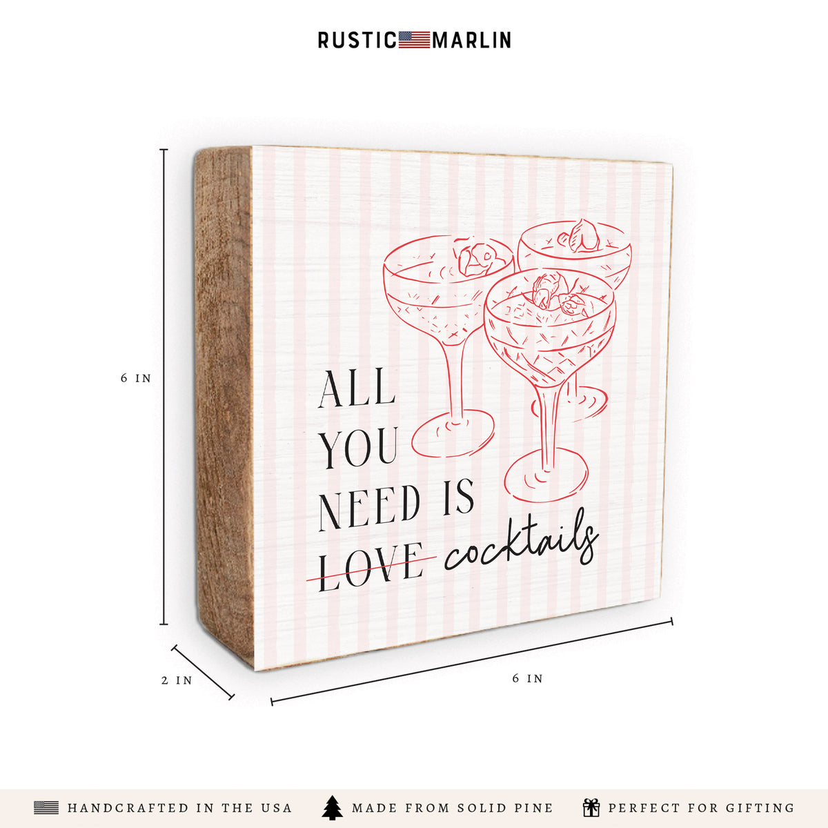 All You Need Is Cocktails Block Sign