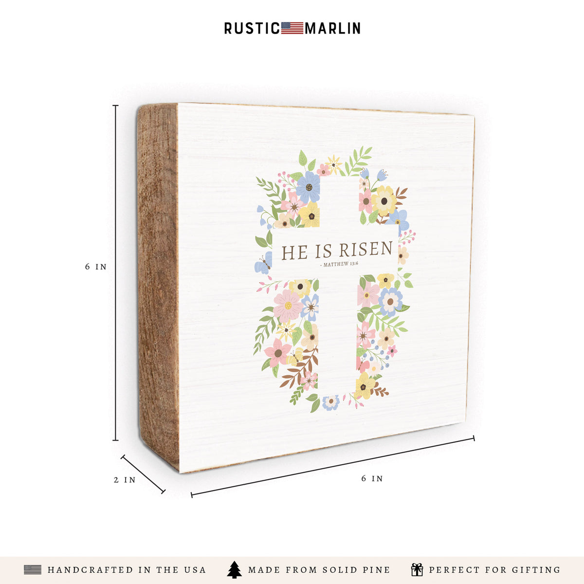 He Is Risen Floral Cross Block Sign