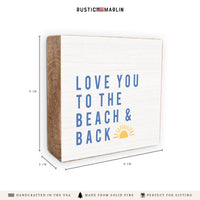 Love You To The Beach Sunset Block Sign