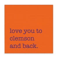 Love You To Clemson Block Sign