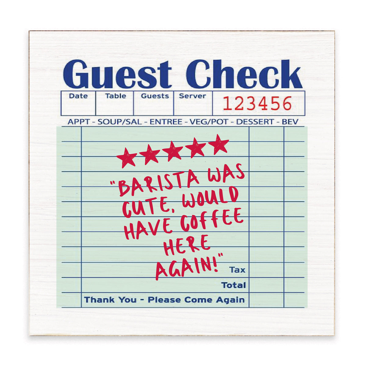 Guest Check Barista Block Sign