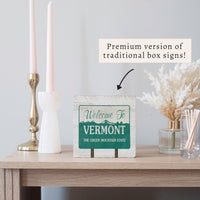 Vermont State Welcome Block Sign