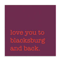 Love You To Blacksburg Block Sign