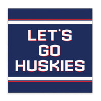 Huskies Let's Go Block Sign
