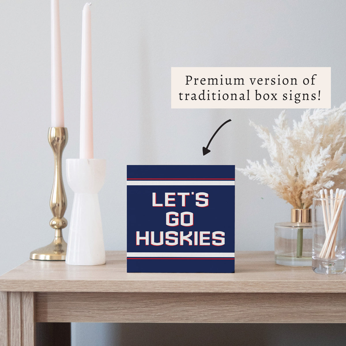Huskies Let's Go Block Sign