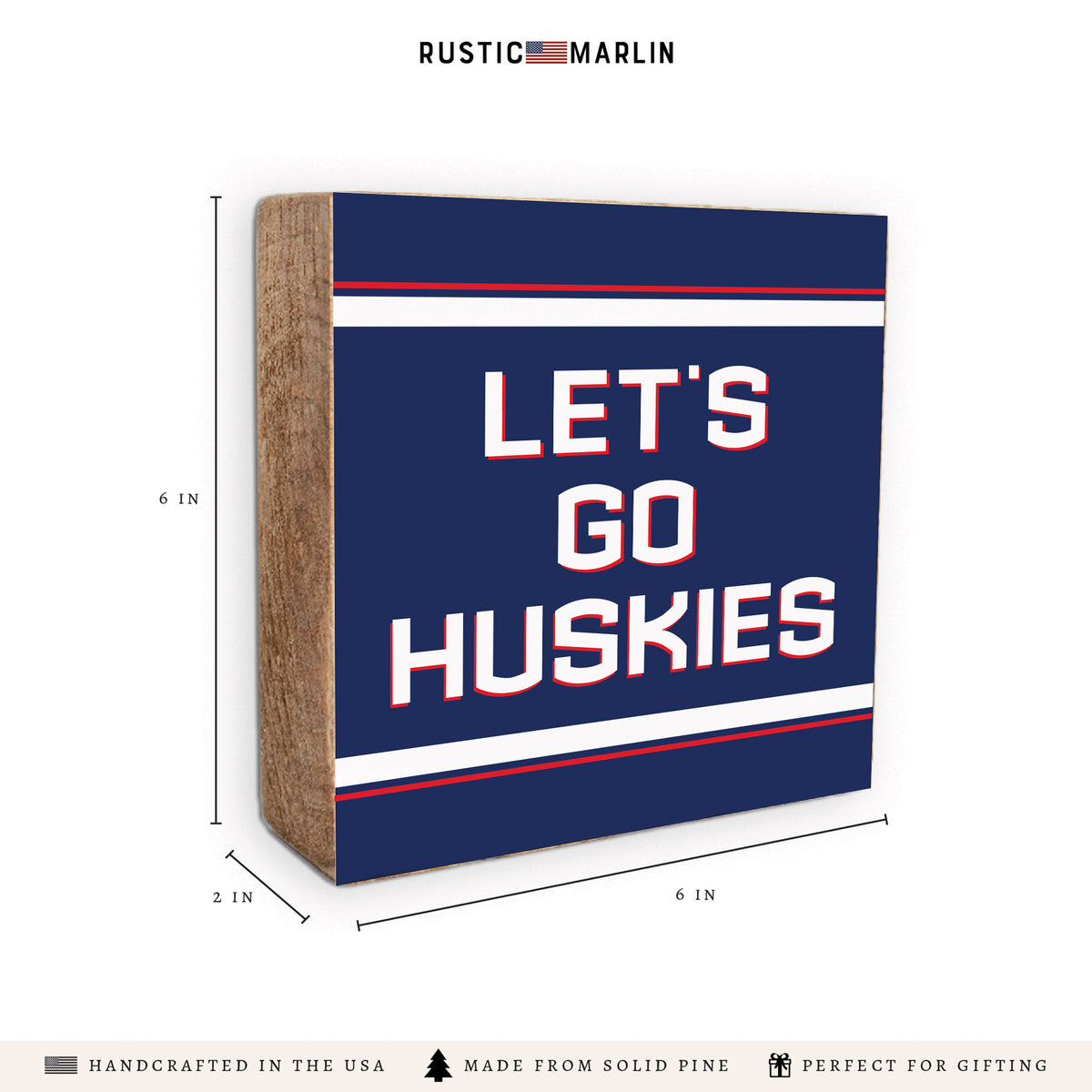 Huskies Let's Go Block Sign