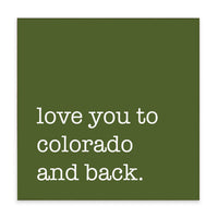 Love You To Colorado Block Sign
