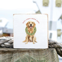 Here Comes Santa Paws Block Sign