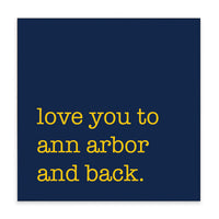 Love You To Ann Arbor Block Sign