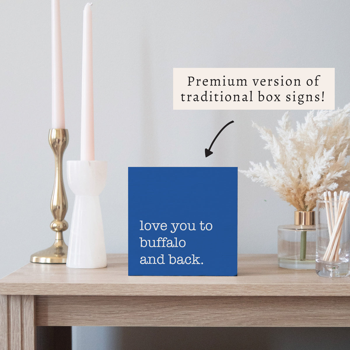 Love You To Buffalo Blue Block Sign