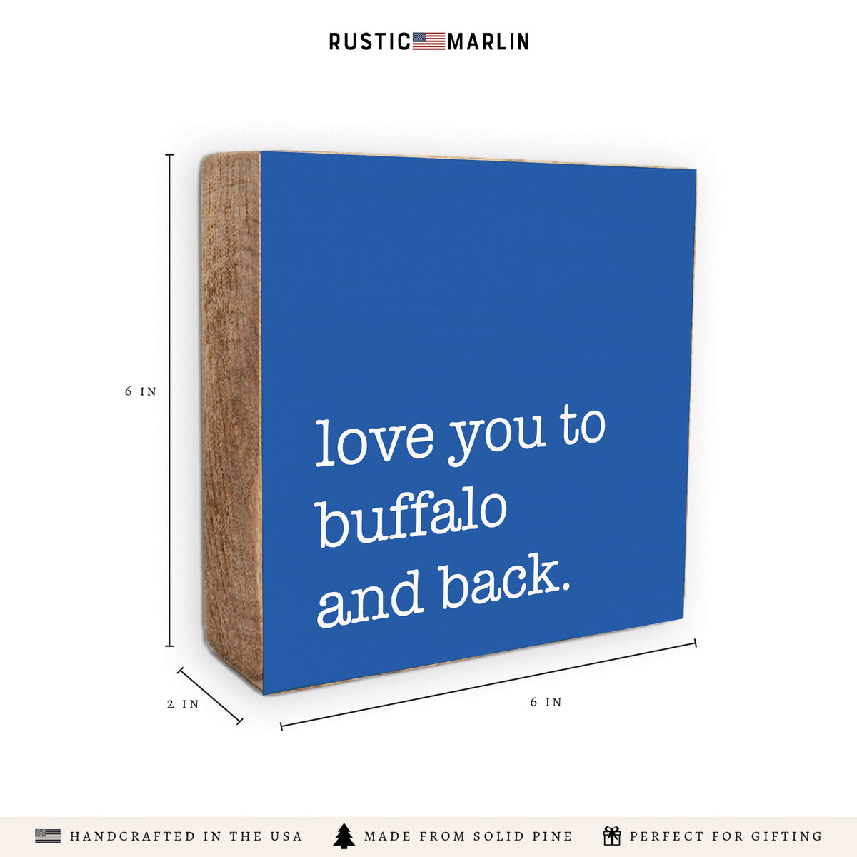 Love You To Buffalo Blue Block Sign