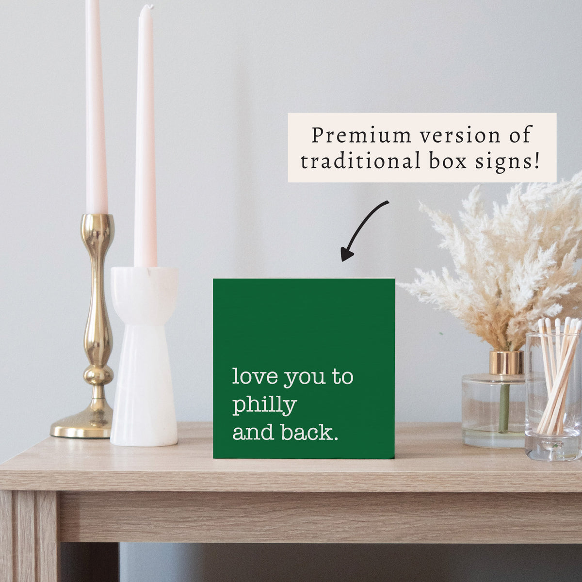 Love You To Philly Green Block Sign