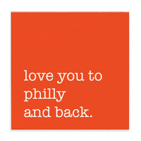 Love You To Philly Orange Block Sign