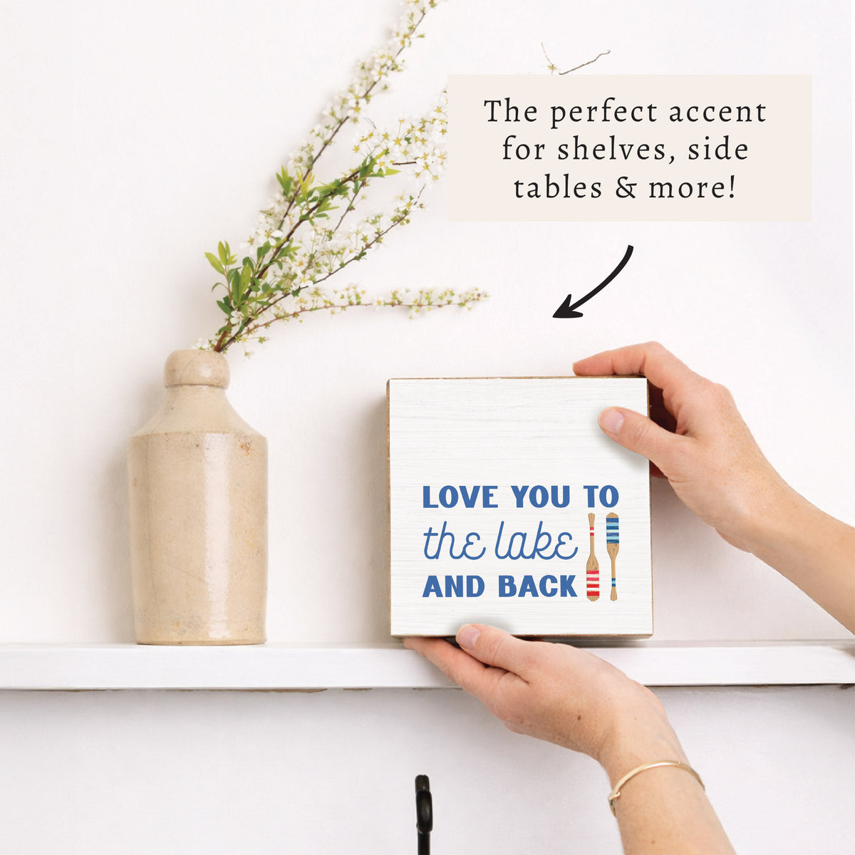Love You To The Lake Block Sign