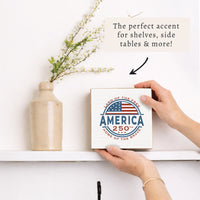 America Land Of The Free 250 Block Sign
