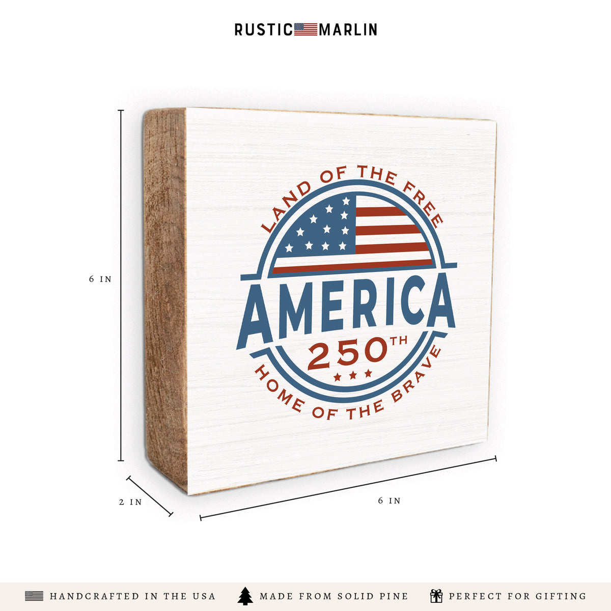 America Land Of The Free 250 Block Sign