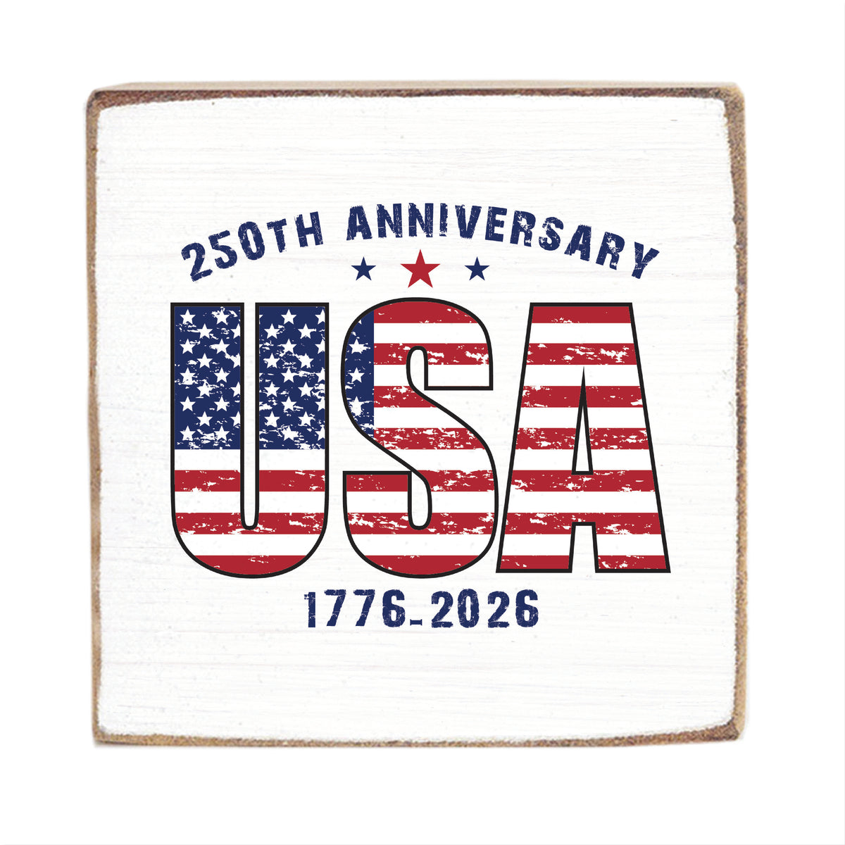 USA 250th Anniversary Block Sign