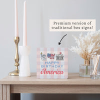 Happy Birthday America Block Sign