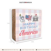 Happy Birthday America Block Sign