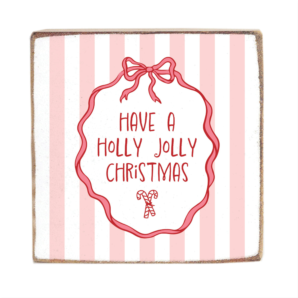 Have A Holly Jolly Christmas Square Block