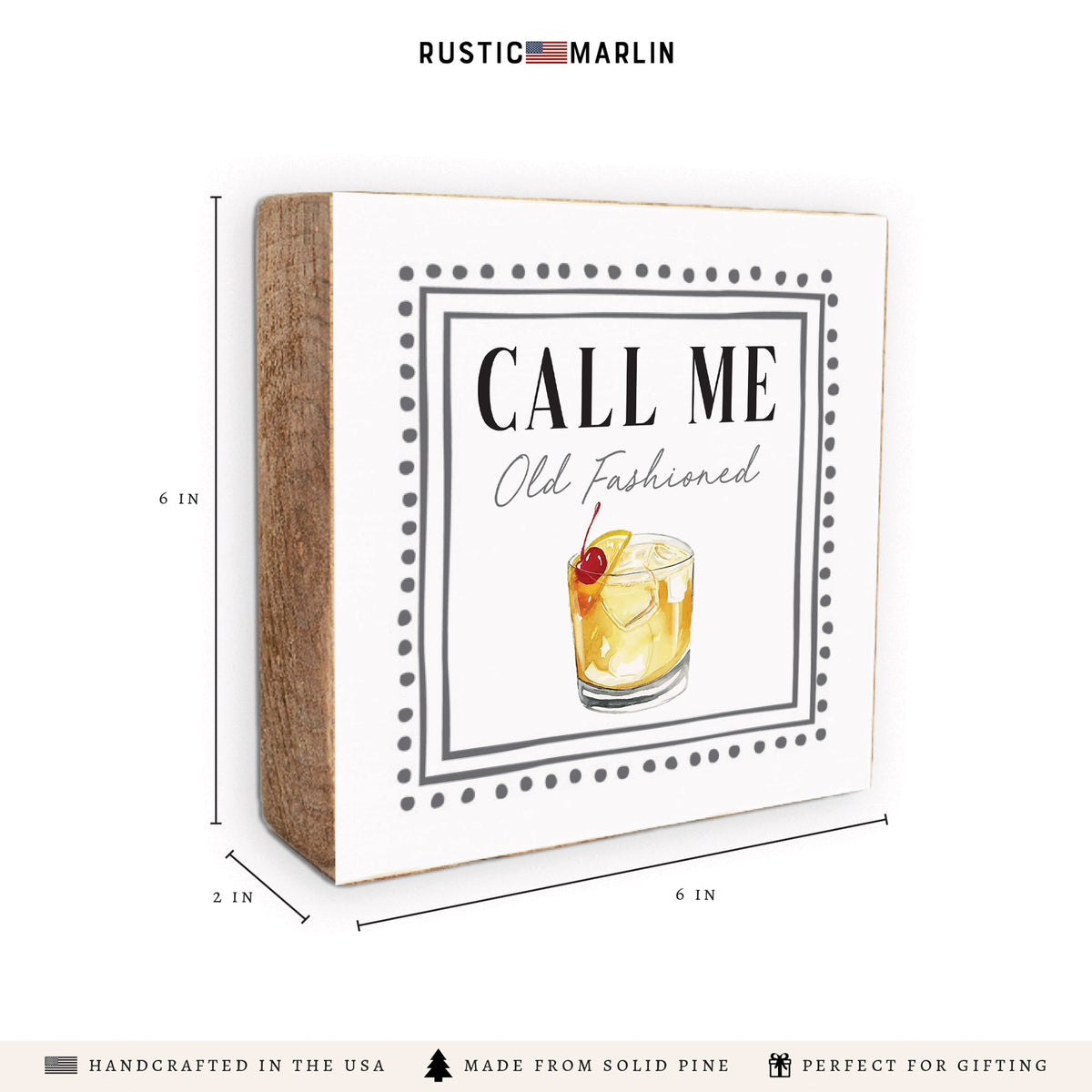 Call Me Old Fashioned Framed Block Sign