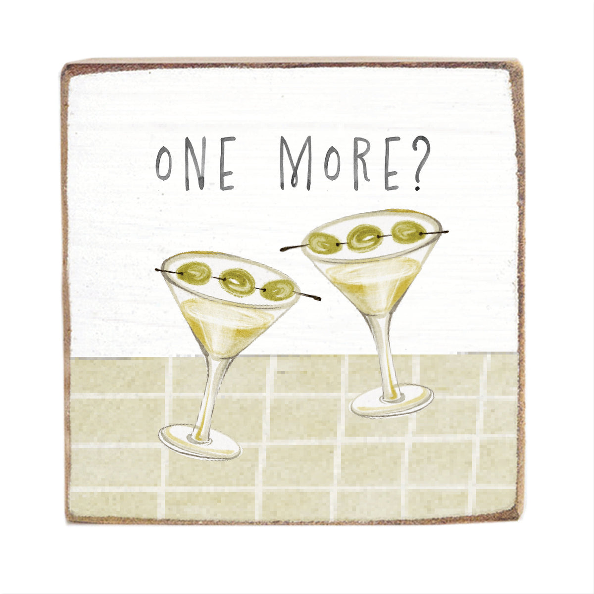 One More Martini Block Sign