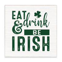 Eat Drink & Be Irish Block Sign