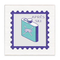 Apres Ski Stamp Block Sign