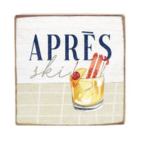 Apres Ski Cocktail Block Sign
